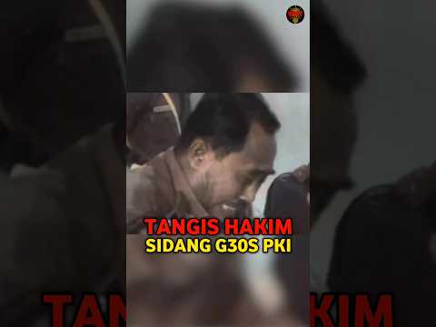 KETUA HAKIM LETKOL SUNAKRO MENANGIS SAAT MEMVONIS ANGGOTA CAKRABIRAWA