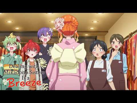The Shop Owner Popped Off! | Dealing with Mikadono Sisters Is a Breeze