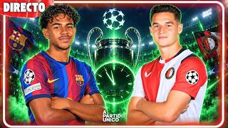 🔴 FC BARCELONA - FEYENOORD | CHAMPIONS LEAGUE | ÚLTIMA HORA