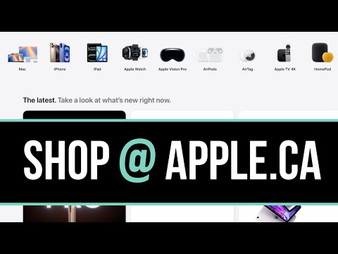 How to purchase Apple products from apple.ca | iPhone , iPad , Mac, Apple Watch, Apple TV, AirPods