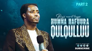 Humna Hafuura Qulqulluu |part 2 Konfirensii Daldaltootaa |Prophet Meserat Taye|‪@araratvworldwide