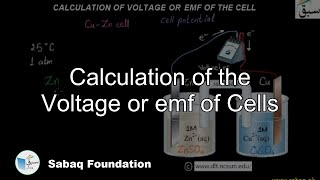 Calculation of the Voltage or emf of Cells