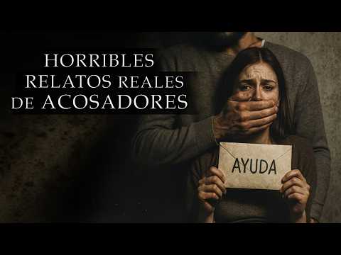 4 HISTORIAS de TERROR con ACOSADORES (34) | Relatos de horror Reales