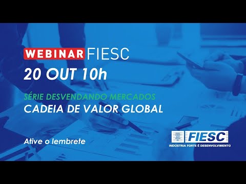 FIESC: Série Desvendando Mercados