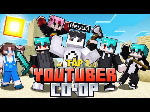 Minecraft YTB Co-op Tập 1: Khởi Đầu Của Một Báo Thủ!!
