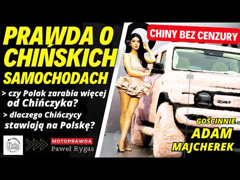 Prawda o chińskiej motoryzacji. O czym nie mówi się w telewizji?