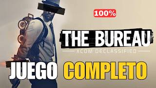 The Bureau XCOM Declassified | 100% Juego Completo en Español | Sin Comentarios