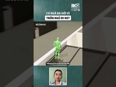 Cú ngã ba hồi vì trốn ngủ đi net