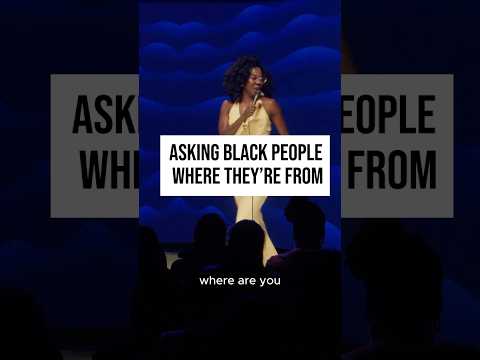 Asking Black people where they’re from #standupcomedy