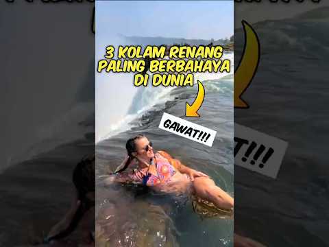 3 Kolam Renang Paling Berbahaya Di Dunia (Nomor 3 Ada Di Indonesia)