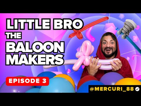 Little Brother  | The Balloon Maker - Episode 3