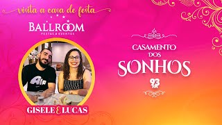 Casamento dos Sonhos - Visita ao Salão de Festas