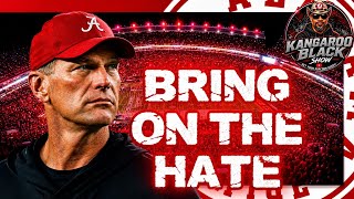 Kalen Deboer: "We Want to be First..The Most Hated..Then We Won't Have to Say or Defend Anything"