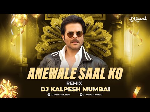 Aane Wale Saal Ko Salaam (Remix) | Dj Kalpesh Mumbai | Aap Ke Saath | Anil Kapoor | Happy New Year