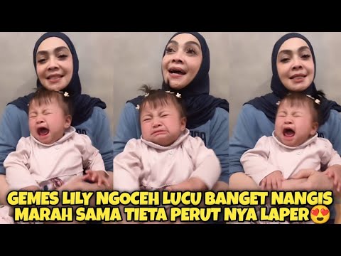 LUCU BANGET!! LILY NGOCEH NANGIS MARAH SAMA TIETA KELAPERAN