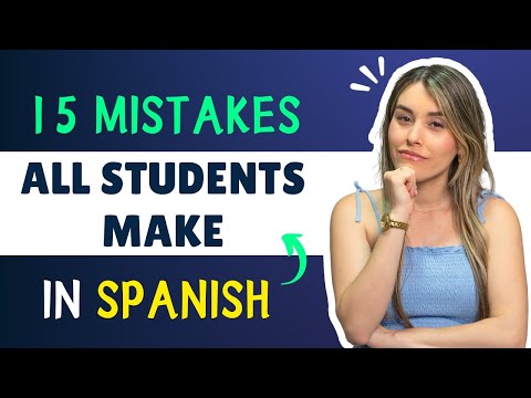 15 Spanish Mistakes That Are RUINING Your Language Skills! [Episodio 457]