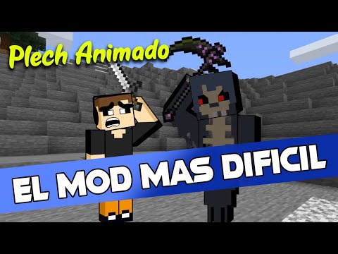 Plech Animación -  El Mod mas difícil de Minecraft