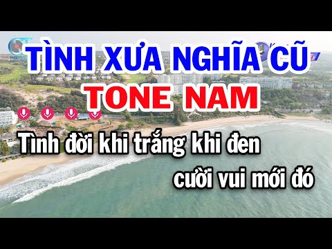 Karaoke Tình Xưa Nghĩa Cũ Tone Nam ( D ) Nhạc Sống Phối Mới