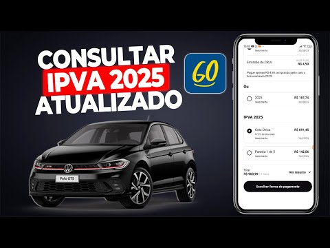 COMO CONSULTAR O VALOR DO IPVA 2025 DO SEU VEICULO!