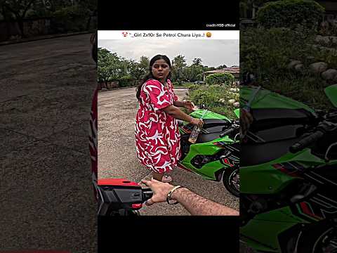 🤡 "_Zx10r Se Petrol Chura Liya..! 🤬#zx10r #petrol #cute girl #rider #vloger #motovlog #ridershadow09