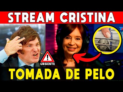 STREAM CRISTINA 🚨 TOMADA DE PELO ⚠️ COMO LOS PRESOS DE TIKTOK: MILEI TENÍA RAZÓN, MANO DURA