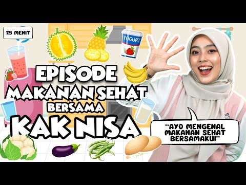 Belajar Bermain Episode Makanan Sehat Untuk Balita - Belajar Kata, Belajar Bicara, Lagu Interaktif