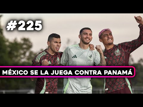 ¿Pasará México a la final de la Nations League? | #PodcastFutbolistas 225