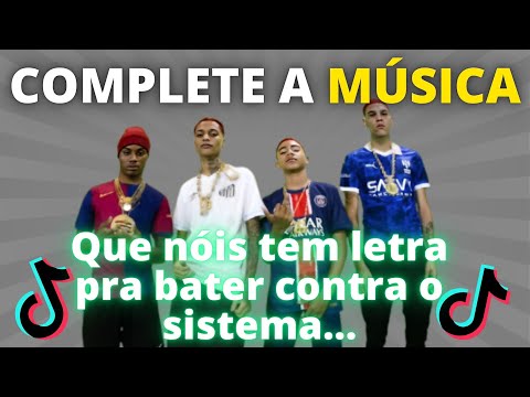 🎤🎵 COMPLETE A MÚSICA DO TIK TOK #37