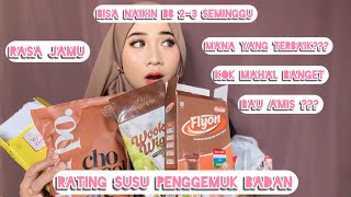 REVIEW & RATING 5 SUSU PENGGEMUK BADAN SIAPA YANG TERBAIK???