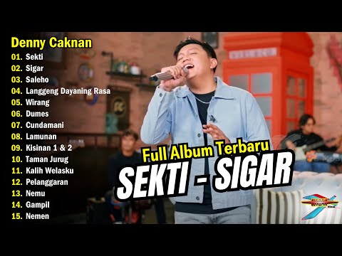 DENNY CAKNAN - SEKTI ll FULL ALBUM TERBARU 2024