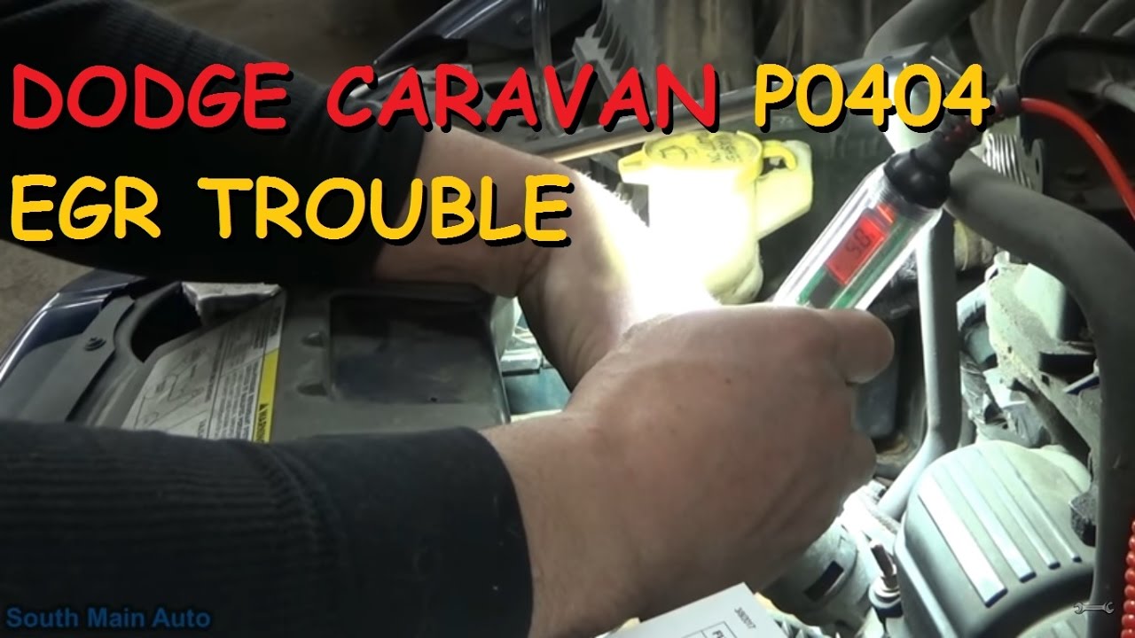 Dodge Caravan / Chrysler Town & Country EGR Code P0404