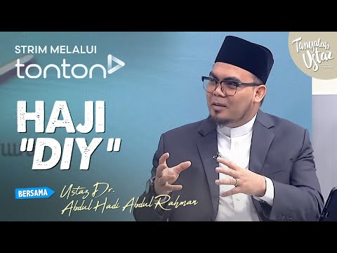 [FULL] Tanyalah Ustaz (2025) | Sat, Feb 15 - Haji DIY | Tonton