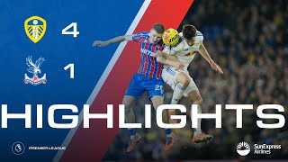 Leeds United 4-1 Crystal Palace | Premier League Highlights