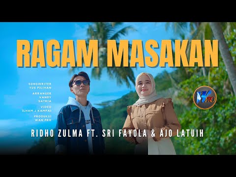 Ridho Zulma Ft. Sri Fayola & Ajo Latuih - Ragam Masakan (Official Music Video)