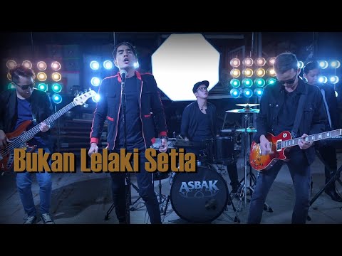 Asbak Band - Bukan Lelaki Setia (Official Video)