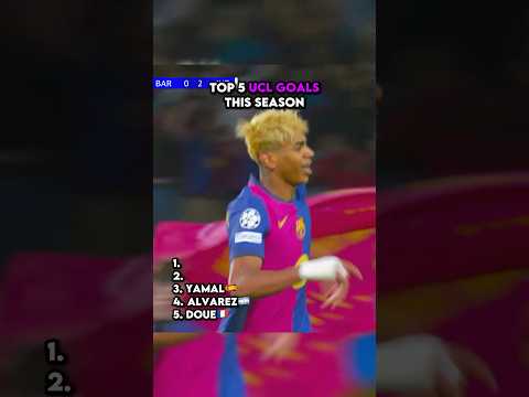 Top 5 UCL Goals this season #ytshorts #goals