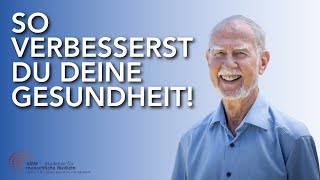 So einfach kannst du deine Gesundheit verbessern!