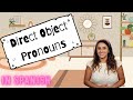 Mastering Direct Object Pronouns in Spanish