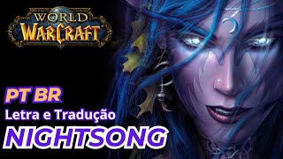 Nightsong | World of Warcraft - Letra & Tradução (PT BR)