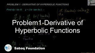 Problem1-Derivative of Hyperbolic Functions