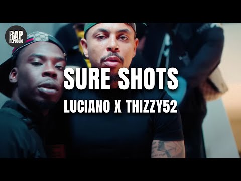 Luciano x Thizzy52 - Sure Shots (Lyric Video)