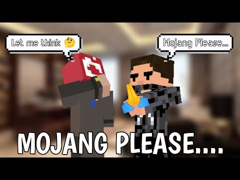 Mojang Please....