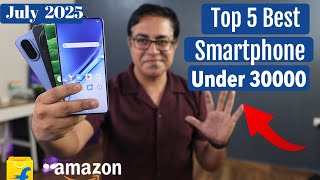 Top 5 Best Phone Under 30000 in July 2025 I best 5g mobile under 25000 to 30k