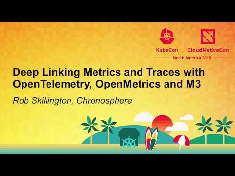 Deep Linking Metrics and Traces with OpenTelemetry, OpenMetrics and M3