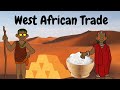 Salt and Gold Trade in West Africa