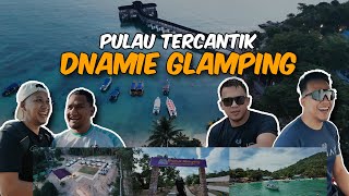 PULAU TERCANTIK DNAMIE GLAMPING!!