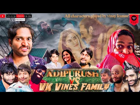 Adipurush v/s VK Vines Family