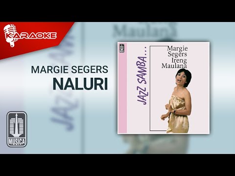 Margie Segers – Naluri (Karaoke Video)