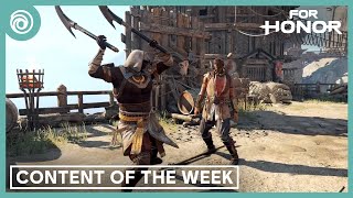 For Honor: Content Of The Week - 10 July
