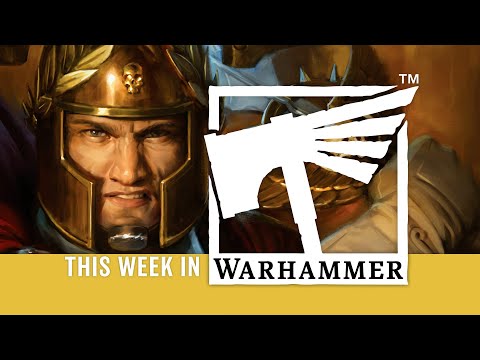 This Week in Warhammer – Leontus Leads the Charge